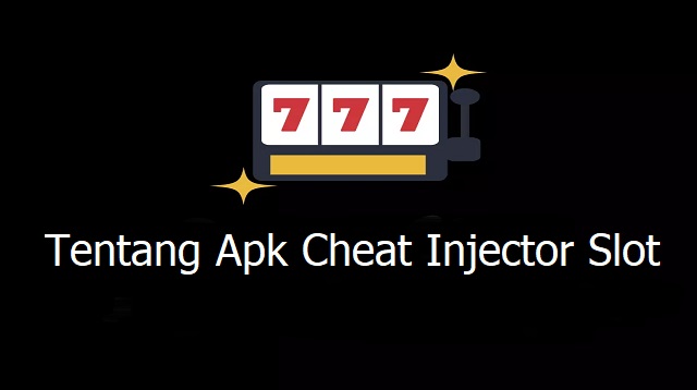 cheat slot injector apk